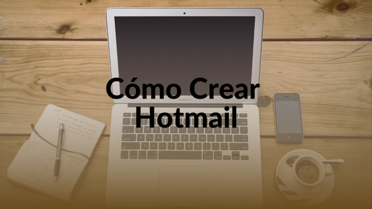 Cómo Crear Hotmail