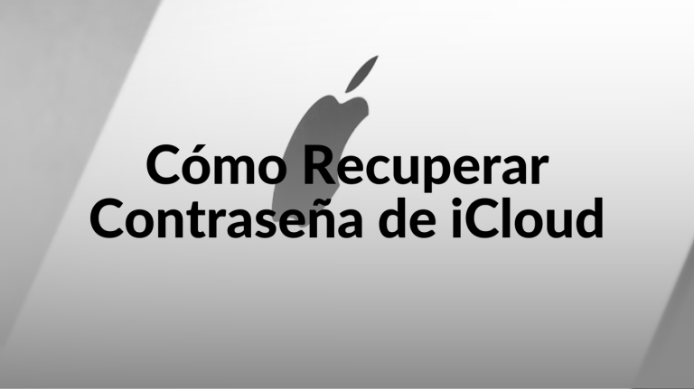 Cómo Recuperar Contraseña de iCloud